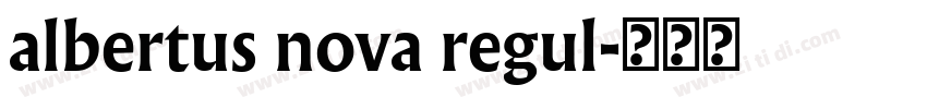 albertus nova regul字体转换